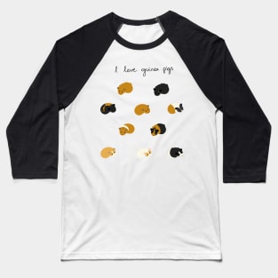 I Love Guinea Pigs Sticker Sheet Baseball T-Shirt